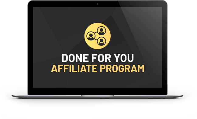 Free Bonus #8: DONE-FOR-YOU AFFILIATE PROGRAM