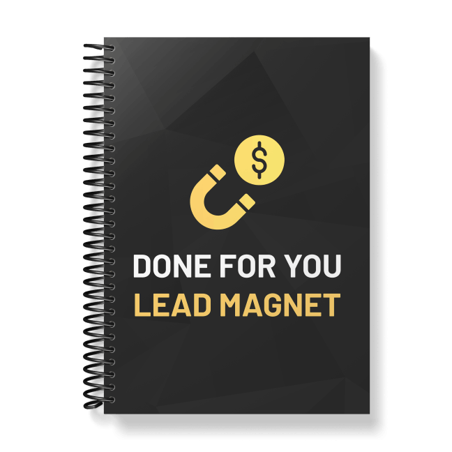 Free Bonus #7: DONE-FOR-YOU LEAD MAGNET